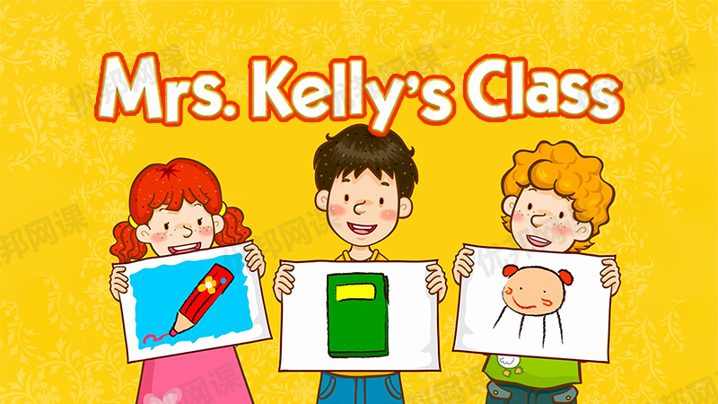 《Mrs. Kelly’s Class凯丽太太的课堂》全36集视频+音频+绘本PDF